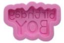 Birthday Boy Mould